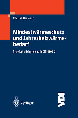 E-Book (pdf) Mindestwärmeschutz und Jahresheizwärmebedarf von Klaus W. Usemann