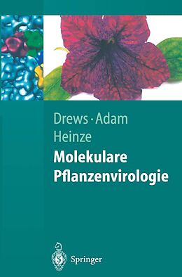E-Book (pdf) Molekulare Pflanzenvirologie von Gerhart Drews, Günter Adam, Cornelia Heinze