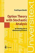 E-Book (pdf) Option Theory with Stochastic Analysis von Fred Espen Benth