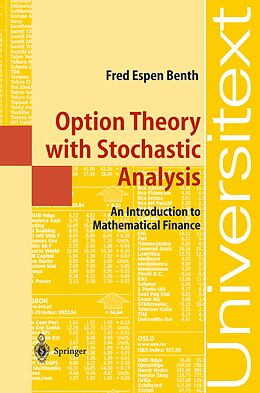 E-Book (pdf) Option Theory with Stochastic Analysis von Fred Espen Benth
