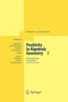 E-Book (pdf) Positivity in Algebraic Geometry I von R. K. Lazarsfeld