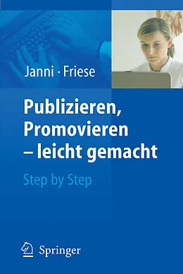 E-Book (pdf) Publizieren, Promovieren - leicht gemacht von Wolfgang Janni, Klaus Friese