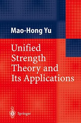 E-Book (pdf) Unified Strength Theory and Its Applications von Mao-Hong Yu