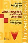 E-Book (pdf) Calabi-Yau Manifolds and Related Geometries von Mark Gross, Daniel Huybrechts, Dominic Joyce