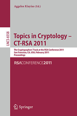 Kartonierter Einband Topics in Cryptology -- CT-RSA 2011 von 