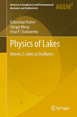 E-Book (pdf) Physics of Lakes von Kolumban Hutter, Yongqi Wang, Irina P. Chubarenko
