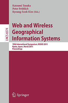 Kartonierter Einband Web and Wireless Geographical Information Systems von 