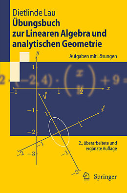 E-Book (pdf) Übungsbuch zur Linearen Algebra und analytischen Geometrie von Dietlinde Lau