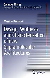 eBook (pdf) Design, Synthesis and Characterization of new Supramolecular Architectures de Massimo Baroncini