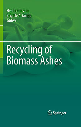 E-Book (pdf) Recycling of Biomass Ashes von Heribert Insam, Brigitte A. Knapp