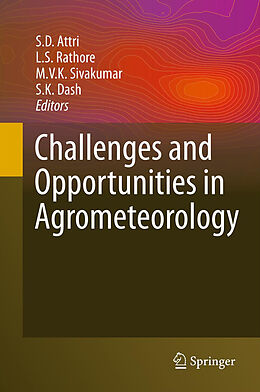 Livre Relié Challenges and Opportunities in Agrometeorology de 