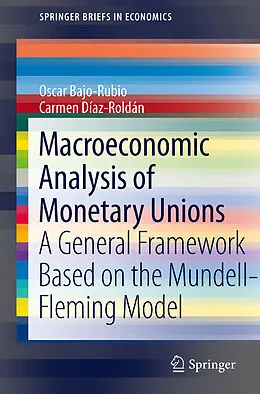E-Book (pdf) Macroeconomic Analysis of Monetary Unions von Oscar Bajo-Rubio, Carmen Díaz-Roldán
