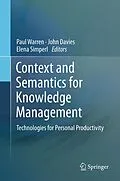 E-Book (pdf) Context and Semantics for Knowledge Management von Paul Warren, John Davies, Elena Simperl