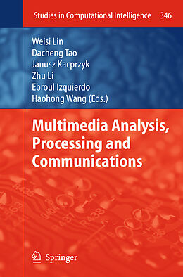 Livre Relié Multimedia Analysis, Processing and Communications de 