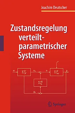 E-Book (pdf) Zustandsregelung verteilt-parametrischer Systeme von Joachim Deutscher