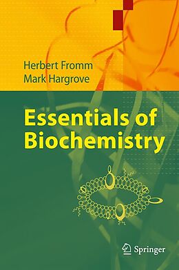 eBook (pdf) Essentials of Biochemistry de Herbert J. Fromm, Mark Hargrove