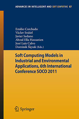 Couverture cartonnée Soft Computing Models in Industrial and Environmental Applications, 6th International Conference SOCO 2011 de 