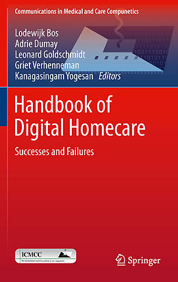 eBook (pdf) Handbook of Digital Homecare de Lodewijk Bos, Adrie Dumay, Leonard Goldschmidt