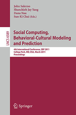 E-Book (pdf) Social Computing, Behavioral-Cultural Modeling and Prediction von 