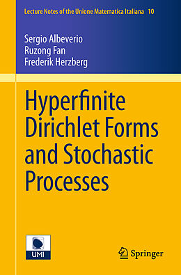 Couverture cartonnée Hyperfinite Dirichlet Forms and Stochastic Processes de Sergio Albeverio, Frederik S. Herzberg, Ruzong Fan