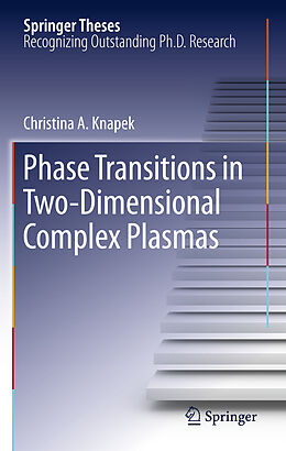 Fester Einband Phase Transitions in Two-Dimensional Complex Plasmas von Christina A. Knapek