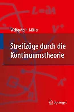 E-Book (pdf) Streifzüge durch die Kontinuumstheorie von Wolfgang H. Müller