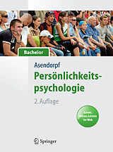 E-Book (pdf) Persönlichkeitspsychologie für Bachelor. Lesen, Hören, Lernen im Web von Jens Asendorpf