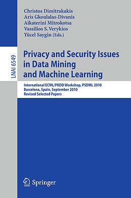 Kartonierter Einband Privacy and Security Issues in Data Mining and Machine Learning von 
