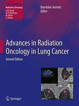 E-Book (pdf) Advances in Radiation Oncology in Lung Cancer von Branislav Jeremic