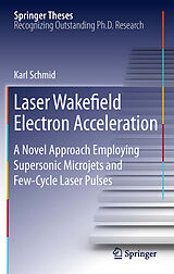 eBook (pdf) Laser Wakefield Electron Acceleration de Karl Schmid