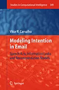 E-Book (pdf) Modeling Intention in Email von Vitor R. Carvalho