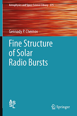 eBook (pdf) Fine Structure of Solar Radio Bursts de Gennady P. Chernov