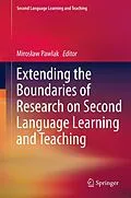 E-Book (pdf) Extending the Boundaries of Research on Second Language Learning and Teaching von Miroslaw Pawlak