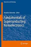 E-Book (pdf) Fundamentals of Superconducting Nanoelectronics von Anatolie Sidorenko