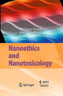 eBook (pdf) Nanoethics and Nanotoxicology de Philippe Houdy, Marcel Lahmani, Francelyne Marano