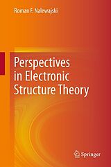 eBook (pdf) Perspectives in Electronic Structure Theory de Roman F. Nalewajski