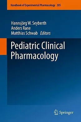 E-Book (pdf) Pediatric Clinical Pharmacology von Hannsjörg W. Seyberth, Anders Rane, Matthias Schwab