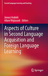 eBook (pdf) Aspects of Culture in Second Language Acquisition and Foreign Language Learning de Janusz Arabski, Adam Wojtaszek