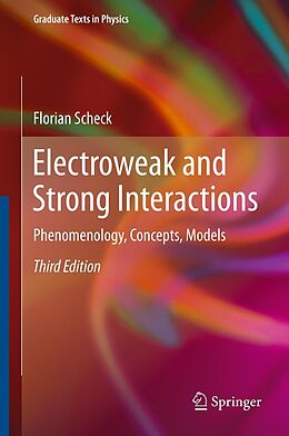eBook (pdf) Electroweak and Strong Interactions de Florian Scheck