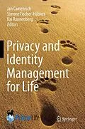 E-Book (pdf) Privacy and Identity Management for Life von Jan Camenisch, Simone Fischer-Hübner, Kai Rannenberg