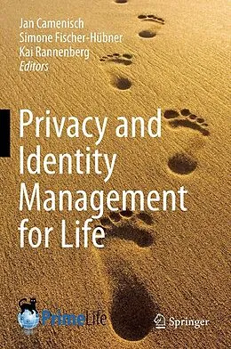 E-Book (pdf) Privacy and Identity Management for Life von Jan Camenisch, Simone Fischer-Hübner, Kai Rannenberg