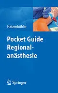 E-Book (pdf) Pocket Guide Regionalanästhesie von Michael Hatzenbühler