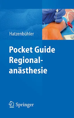 E-Book (pdf) Pocket Guide Regionalanästhesie von Michael Hatzenbühler