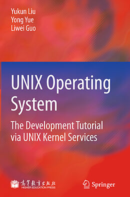 E-Book (pdf) UNIX Operating System von Yukun Liu, Yong Yue, Liwei Guo