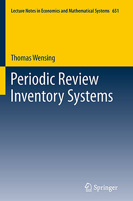 E-Book (pdf) Periodic Review Inventory Systems von Thomas Wensing