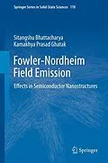 E-Book (pdf) Fowler-Nordheim Field Emission von Sitangshu Bhattacharya, Kamakhya Prasad Ghatak