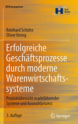 E-Book (pdf) Erfolgreiche Geschäftsprozesse durch moderne Warenwirtschaftssysteme von Reinhard Schütte, Oliver Vering