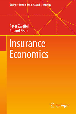 Fester Einband Insurance Economics von Roland Eisen, Peter Zweifel