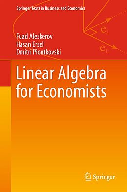 eBook (pdf) Linear Algebra for Economists de National Research University Higher School of Economics, Hasan Ersel, Dmitri Piontkovski