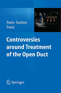 E-Book (pdf) Controversies around treatment of the open duct von Christian F. Poets, Axel Franz, Petra Koehne